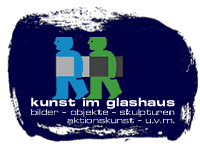 Kunst im Glashaus